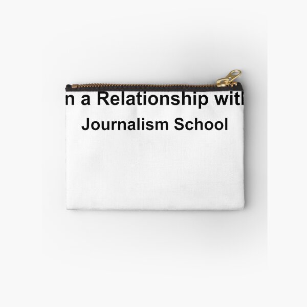 Item preview, In a Relationship with Journalism School Shirt - Journalist Facebook designed and sold by NakedShirts.