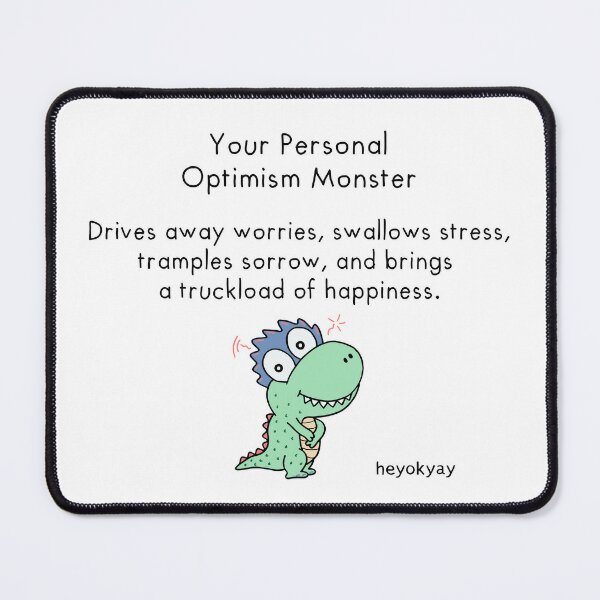Optimism Monster Mouse Pad