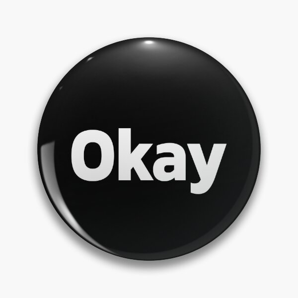 Item preview, Okay | whatever you do, Just Fill your Life. designed and sold by Quote a Passage.