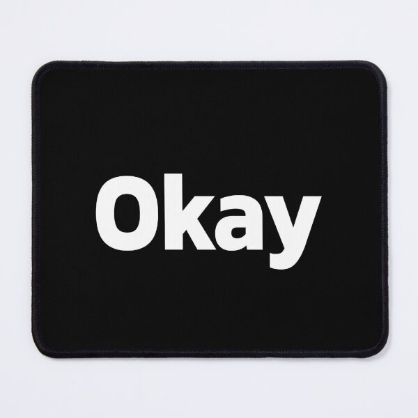 Item preview, Okay | whatever you do, Just Fill your Life. designed and sold by Quote a Passage.