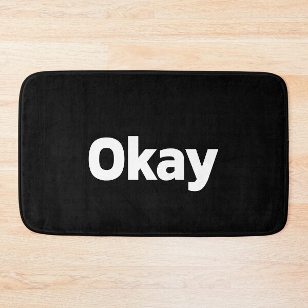 Item preview, Okay | whatever you do, Just Fill your Life. designed and sold by Quote a Passage.