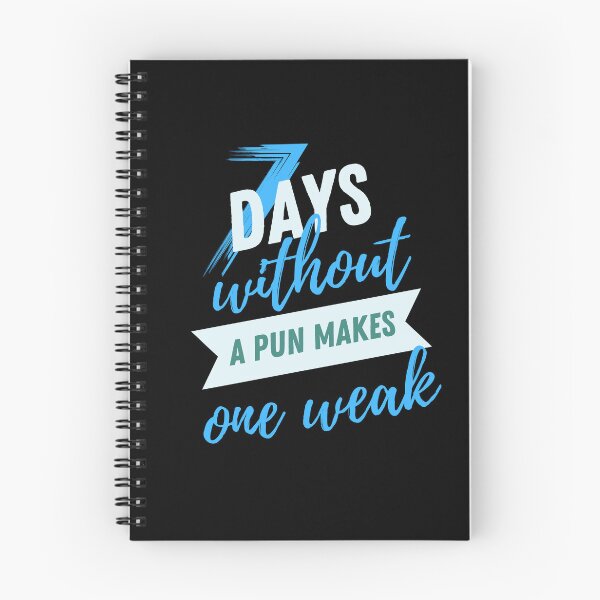 Item preview, Seven Days Without A Pun Makes One Weak designed and sold by JJT0724.
