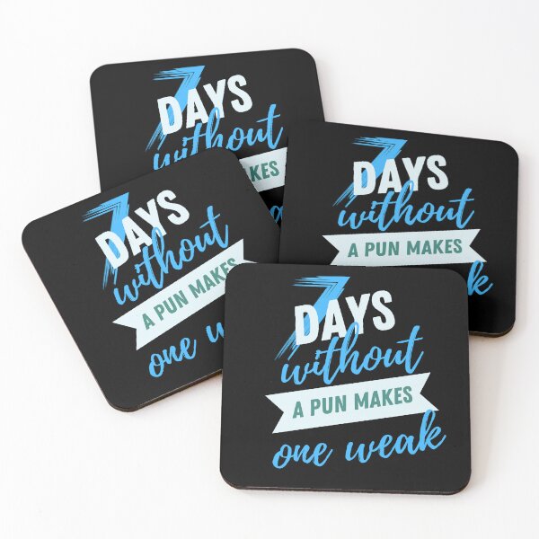 Item preview, Seven Days Without A Pun Makes One Weak designed and sold by JJT0724.