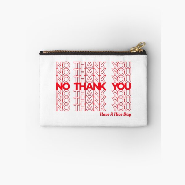 Item preview, No Thank You Bag Sarcastic Gag  designed and sold by The Junto Shop.