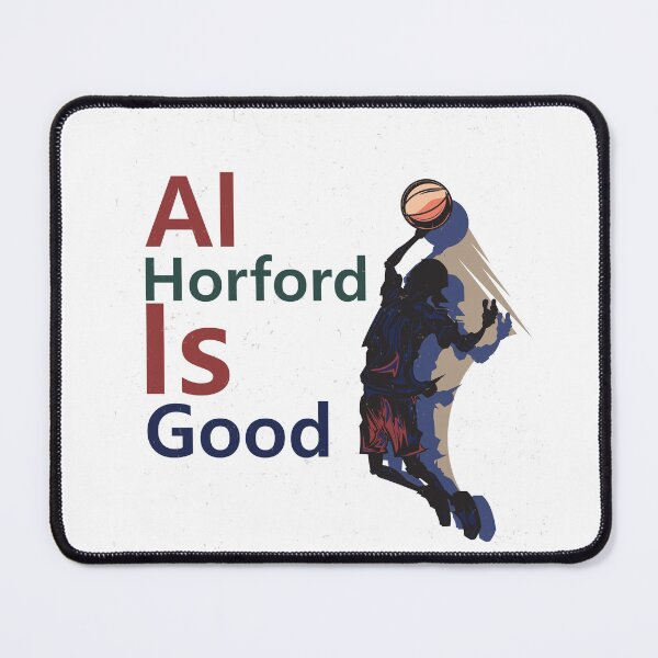 Item preview, Al Horford Is Good Boston Basketball designed and sold by UMEShop.