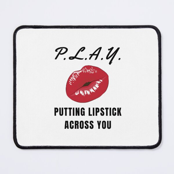 Item preview, Alluring Romantic Kissing Lips Acronym For PLAY | Putting Lipstick Across You (Black Font) | Acronym designed and sold by ACRONYMSONLY.