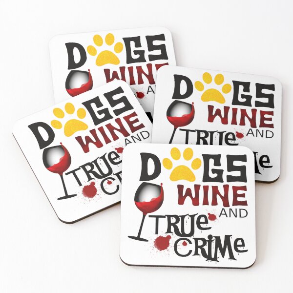 Item preview, Dogs wine and true crime designed and sold by BlackCatArtBB.
