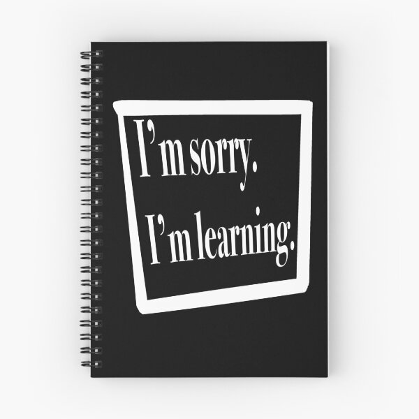 Item preview, Im Sorry. Im Learning. White Text - Activist Sign designed and sold by jolabrese.