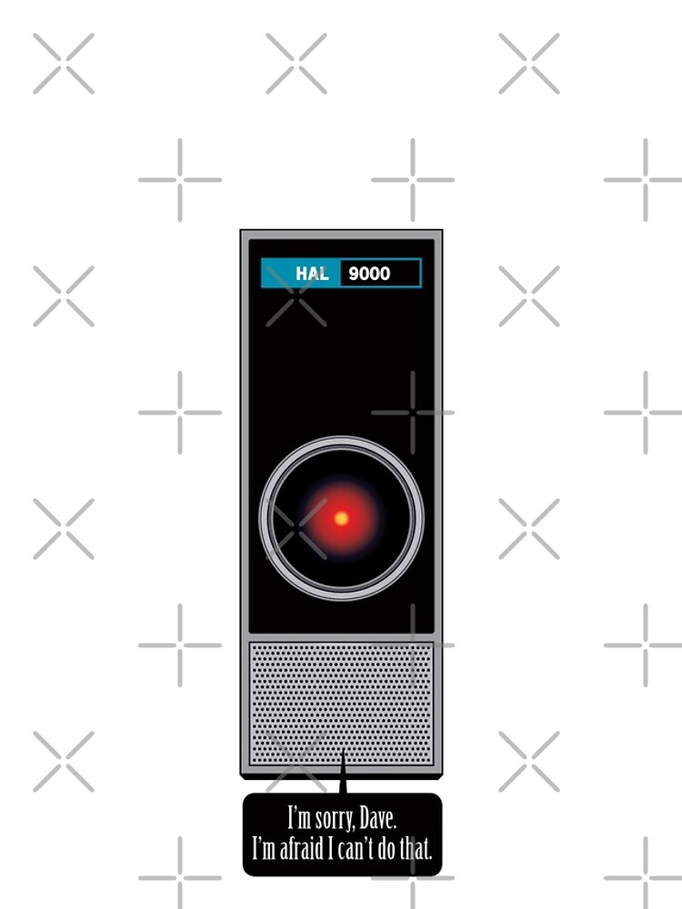 hal 9000 i m sorry dave