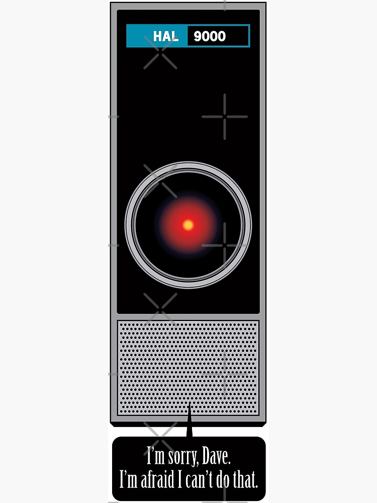 hal 9000 sorry dave hal 9000 sorry dave
