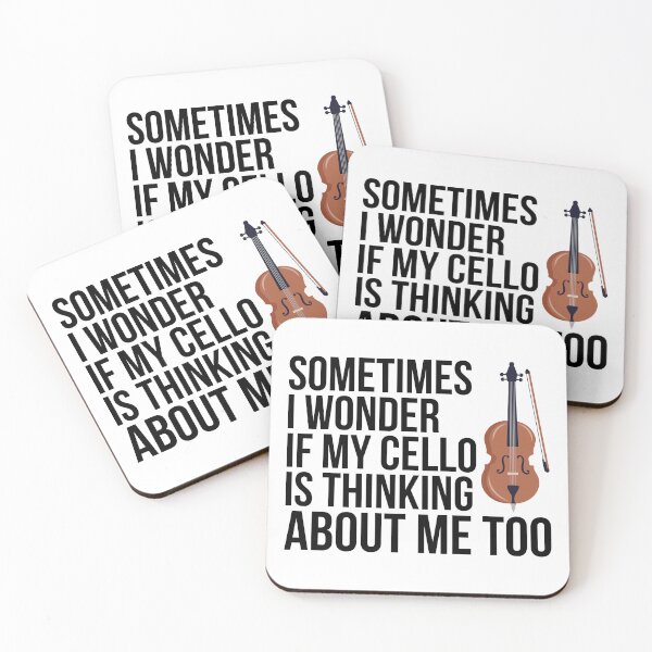 Item preview, Sometimes I Wonder If My Cello Is Thinking About Me Too designed and sold by kamrankhan.
