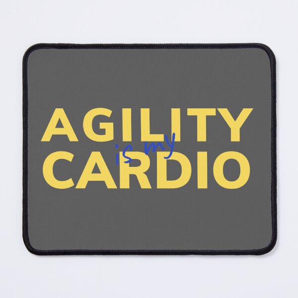 Item preview, Agility is my cardio in blue and yellow designed and sold by PausePapote.