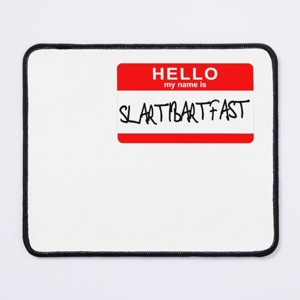 Item preview, HELLO my name is Slartibartfast designed and sold by Thohi.