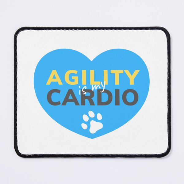 Item preview, Agility is my cardio in a blue heart designed and sold by PausePapote.
