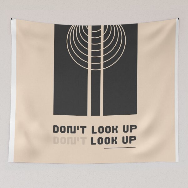 Item preview, 'Don't look up' | @Blurayuela designed and sold by Blurayuela.