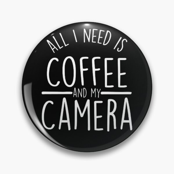 Item preview, All I Need is Coffee and my Camera designed and sold by AYACHI90.
