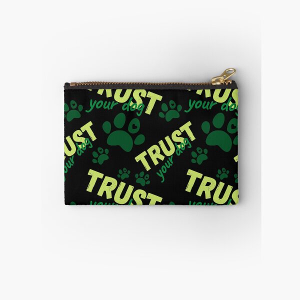 Item preview, Trust your dog in green designed and sold by PausePapote.