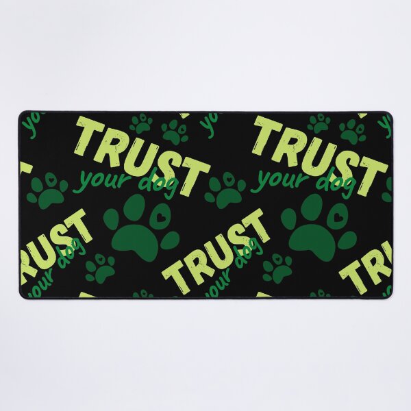 Item preview, Trust your dog in green designed and sold by PausePapote.