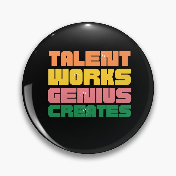 Item preview, Talent Works Genius Creates (Motivational Quote) Lettering designed and sold by Jalib.