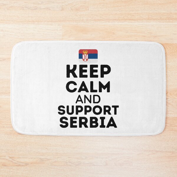 Item preview, Keep Calm And Support Serbia | World Cup designed and sold by BopleDesigns.