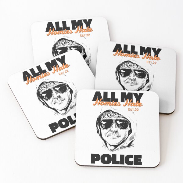 Item preview, ALL MY HOMIES HATE POLICE designed and sold by GAADesignz.