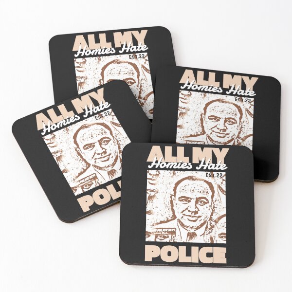 Item preview, ALL MY HOMIES HATE POLICE designed and sold by GAADesignz.