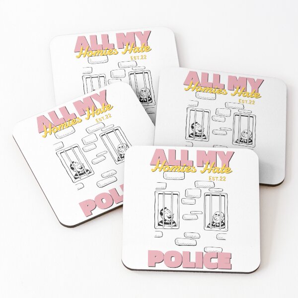 Item preview, ALL MY HOMIES HATE POLICE designed and sold by GAADesignz.