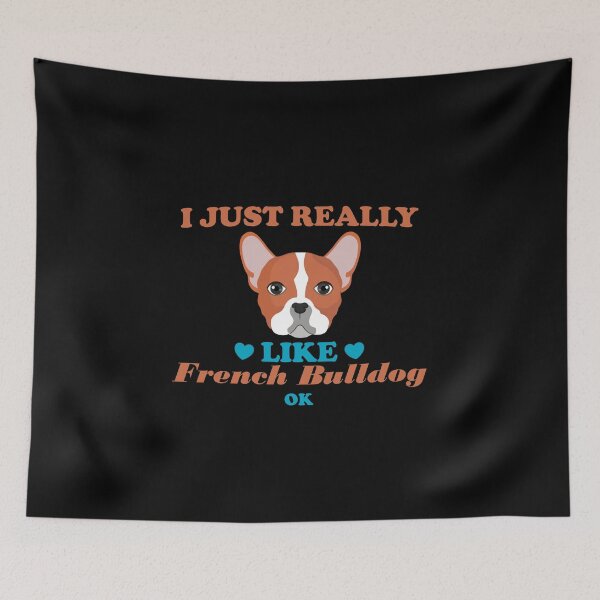 Item preview, i just really like french bulldog, ok - funny french bulldog gift designed and sold by yssnyd.