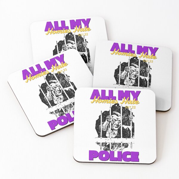 Item preview, ALL MY HOMIES HATE POLICE designed and sold by GAADesignz.
