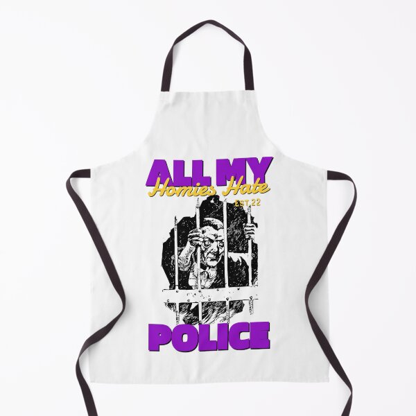 Item preview, ALL MY HOMIES HATE POLICE designed and sold by GAADesignz.