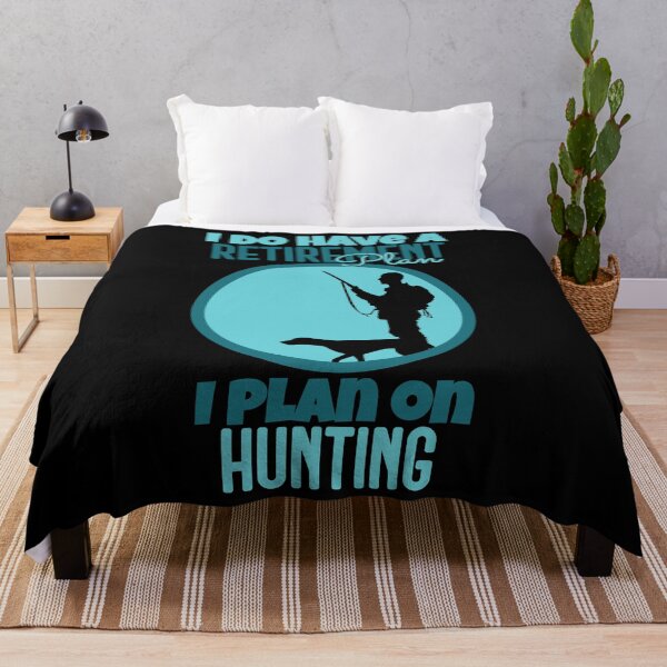 Item preview, I DO HAVE A RETIREMENT PLAN I PLAN ON HUNTING designed and sold by GAADesignz.