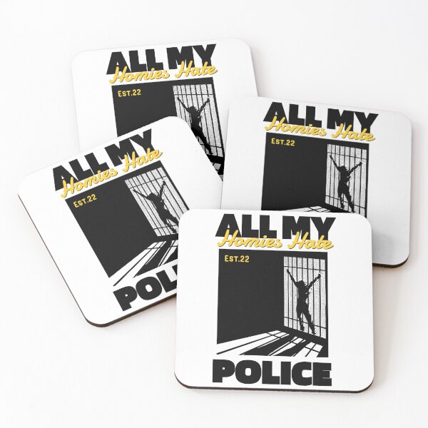 Item preview, ALL MY HOMIES HATE POLICE designed and sold by GAADesignz.