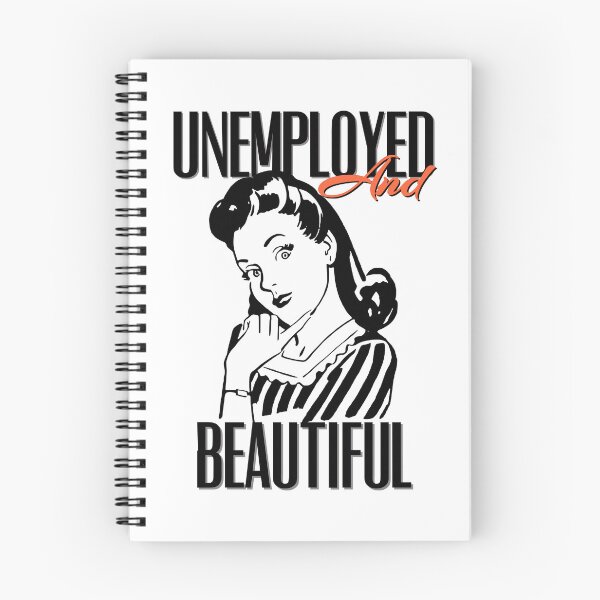 Item preview, UNEMPOLYED AND BEAUTIFUL designed and sold by GAADesignz.