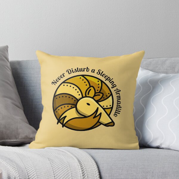 Item preview, Never Disturb a Sleeping Armadillo designed and sold by GreissDesign.