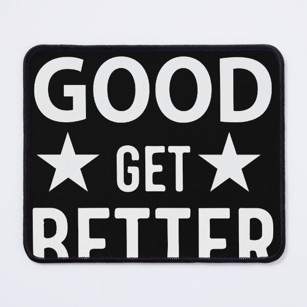 Item preview, the good get better designed and sold by Usatazon on.