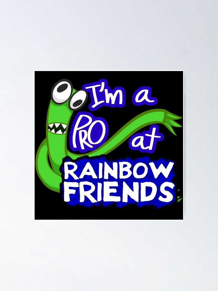 Rainbow Friends  Poster for Sale by MalteMahler