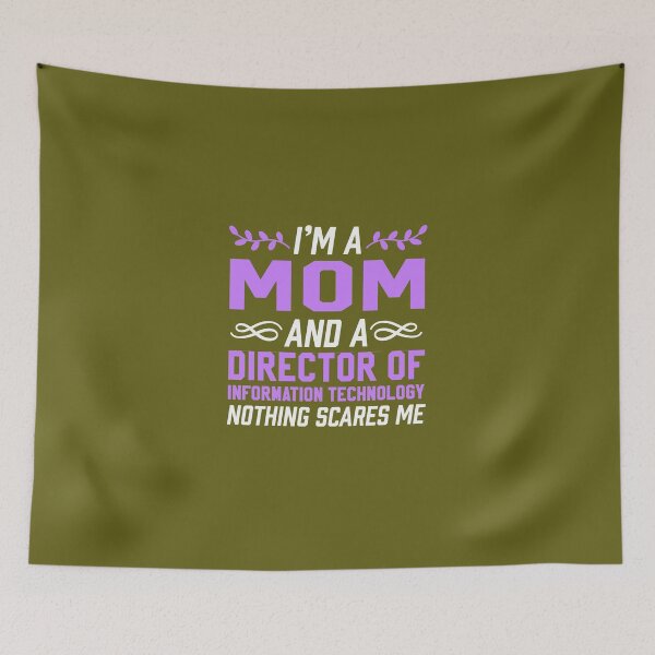 Item preview, Mom & Director of Information Technology Scares Me  designed and sold by AlwaysAwesome.