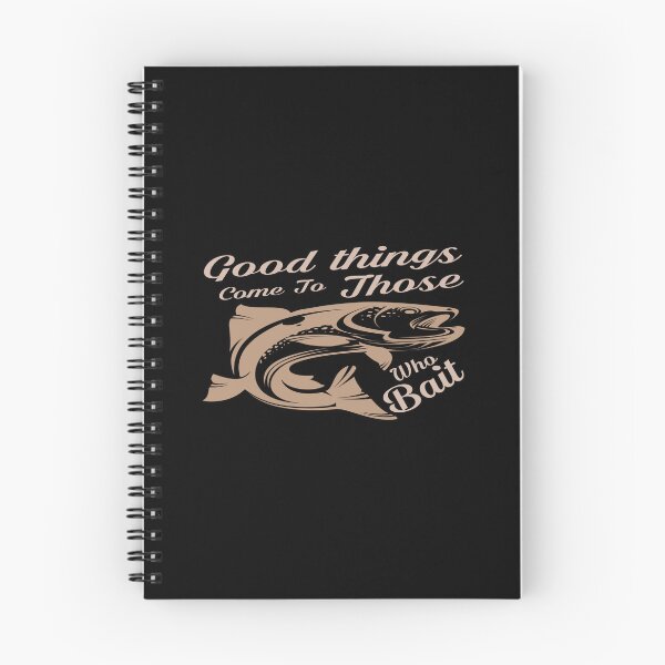 Item preview, Good Things Come To Those Who Bait designed and sold by phassystore.