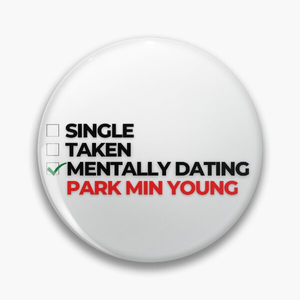 Item preview, Mentally Dating Park Min Young designed and sold by Itsheartshop.