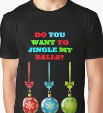 Jingle My Balls Graphic T-Shirt