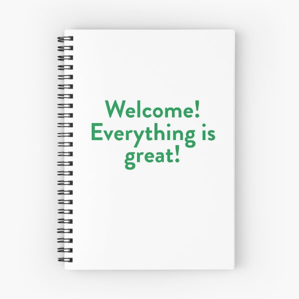 Item preview, Welcome!  Everything is great! designed and sold by nerd-girl-art.