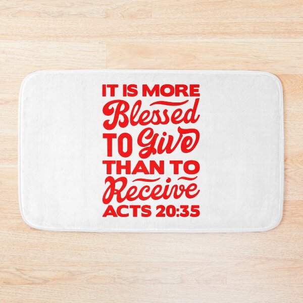 Item preview, It Is More Blessed To Give Than To Receive - Acts 20:35 designed and sold by plushism.