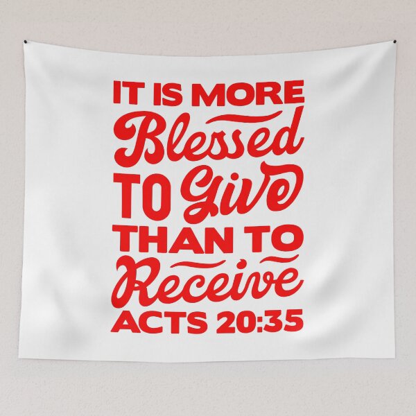 Item preview, It Is More Blessed To Give Than To Receive - Acts 20:35 designed and sold by plushism.