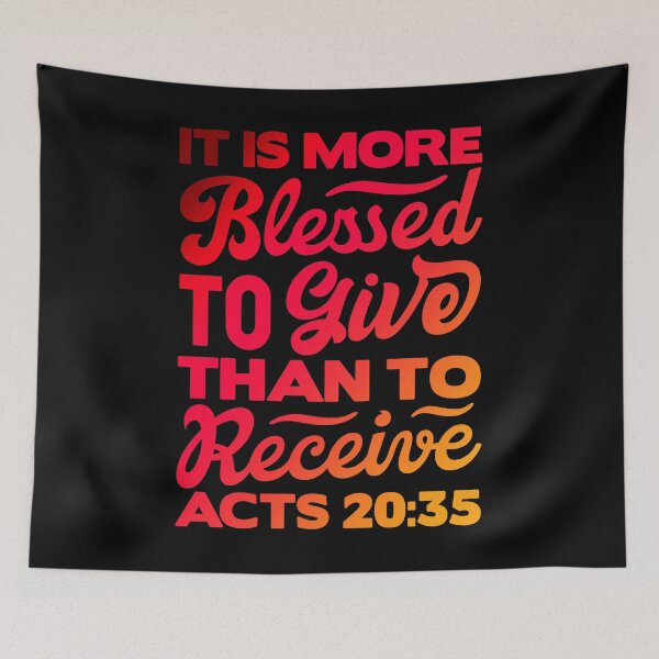 Item preview, It Is More Blessed To Give Than To Receive - Acts 20:35 designed and sold by plushism.