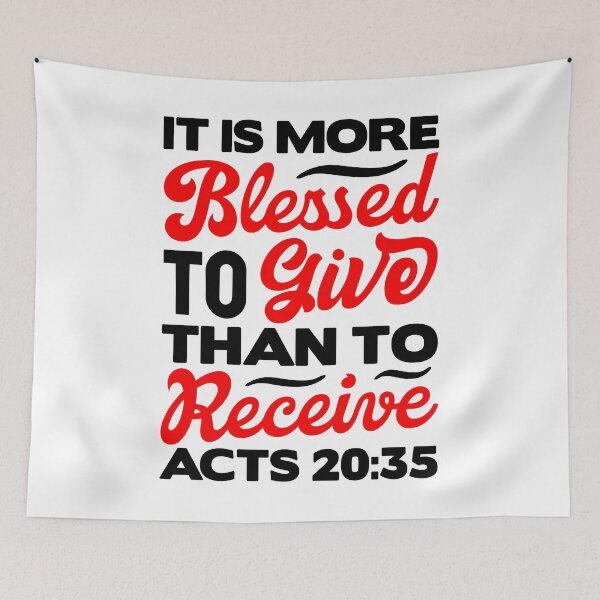 Item preview, It Is More Blessed To Give Than To Receive - Acts 20:35 designed and sold by plushism.