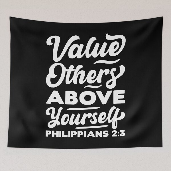 Item preview, Value Others Above Yourself - Philippians 2:3 designed and sold by plushism.