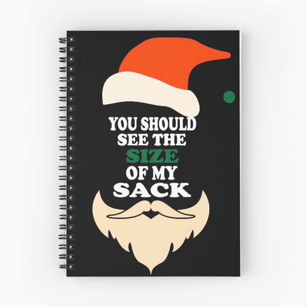 Item preview, You Should See The Size Of My Sack  Funny Santa Christmas designed and sold by VAN FASHION ⭐⭐⭐⭐⭐ (4,36K).