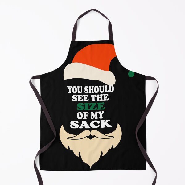 Item preview, You Should See The Size Of My Sack  Funny Santa Christmas designed and sold by VAN FASHION ⭐⭐⭐⭐⭐ (4,36K).