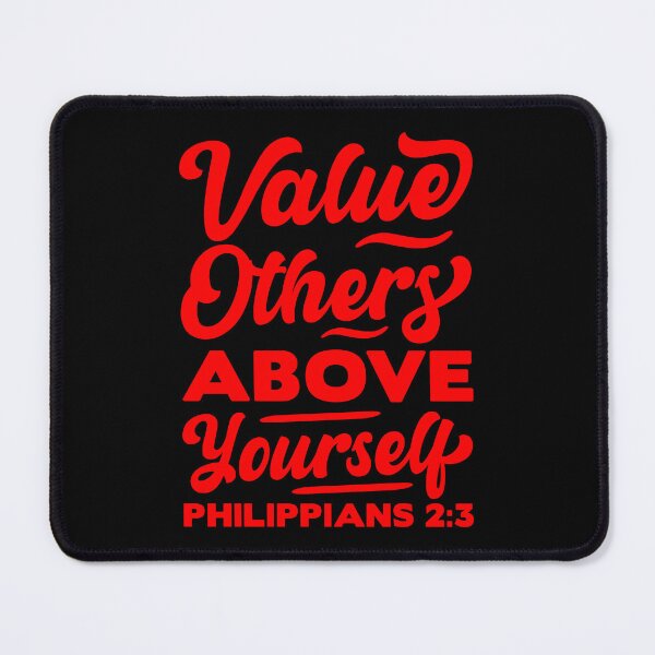 Item preview, Value Others Above Yourself - Philippians 2:3 designed and sold by plushism.
