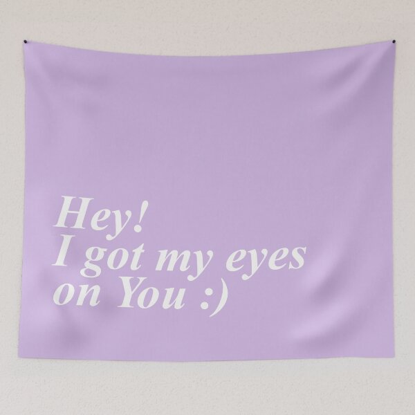Item preview, HEY! I GOT MY EYES ON YOU :) designed and sold by ZalynsGraphic.